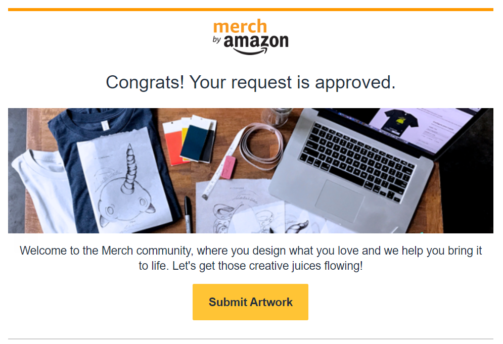 Amazon Merch Approval Email
