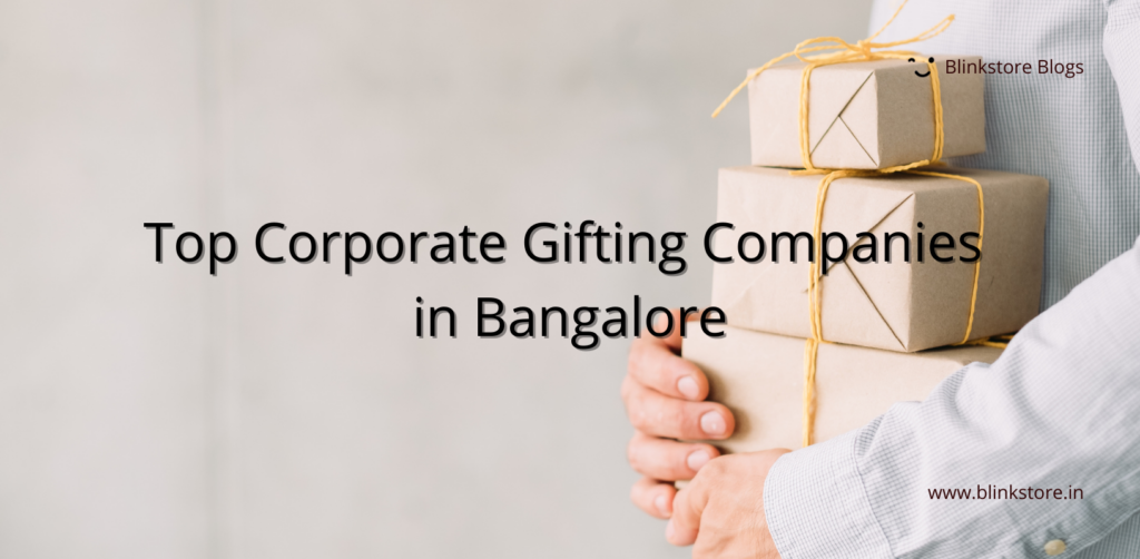 Top corporate gifting companies in Bangalore